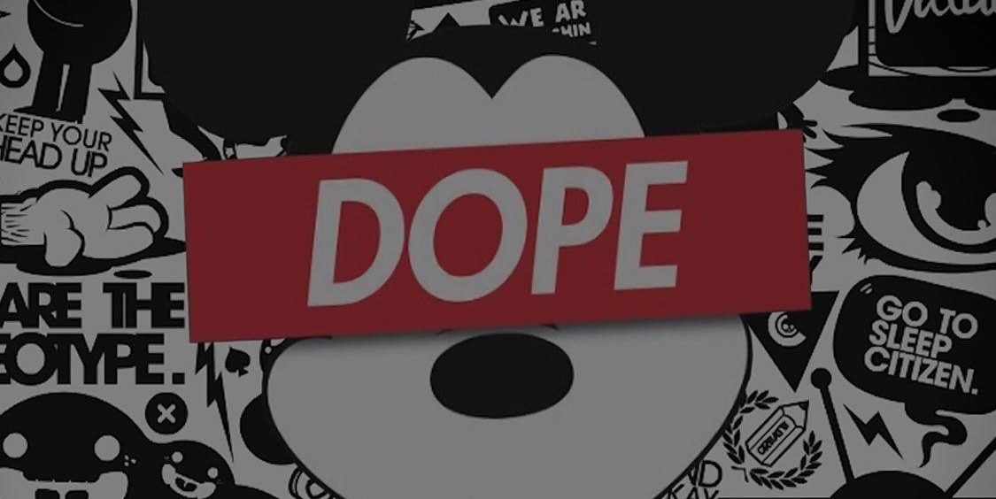Dope